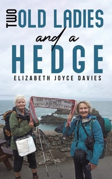 Paperback Two Old Ladies and a Hedge Book