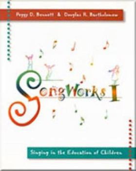 Paperback Songworks I: Singing in the Education of Children Book