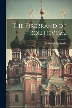 Paperback The Firebrand of Bolshevism; Book