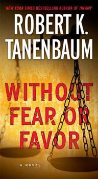 Without Fear or Favor - Book #29 of the Butch Karp