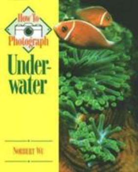 Paperback How to Photograph Underwater Book