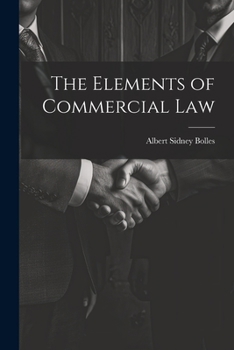 Paperback The Elements of Commercial Law Book