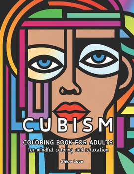 Paperback Cubism Coloring Book for Adults: For Mindful Coloring and Relaxation Book