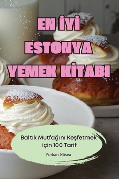 Paperback En İyİ Estonya Yemek Kİtabi [Turkish] Book