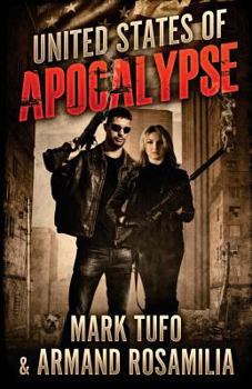 United States Of Apocalypse - Book #1 of the United States of Apocalypse