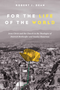 Paperback For the Life of the World Book