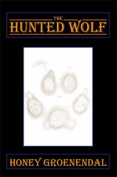 Paperback The Hunted Wolf Book