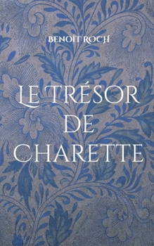 Paperback Le Trésor de Charette [French] Book