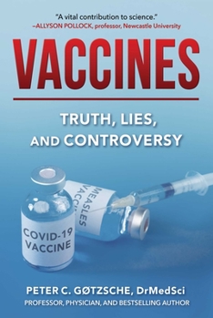 Hardcover Vaccines: Truth, Lies, and Controversy Book