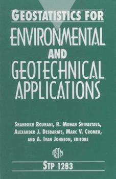 Hardcover Geostatistics for Environmental and Geotechnical Applications (Astm Special Technical Publication) Book