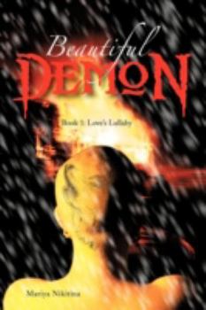 Paperback Beautiful Demon: Book 1: Love's Lullaby Book