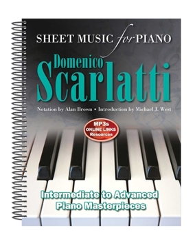 Domenico Scarlatti: Sheet Music for Piano: Beginner to Intermediate