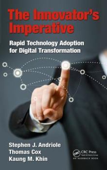 Hardcover The Innovator's Imperative: Rapid Technology Adoption for Digital Transformation Book