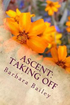 Paperback Ascent: Taking Off Book