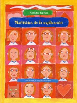 Hardcover Maniatica de La Explicacion [Spanish] Book