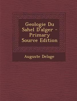 Paperback Geologie Du Sahel d'Alger [French] Book