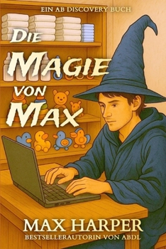 Paperback Die Magie von Max: Eine ABDL-Regressionssammlung (German Edition) [German] Book