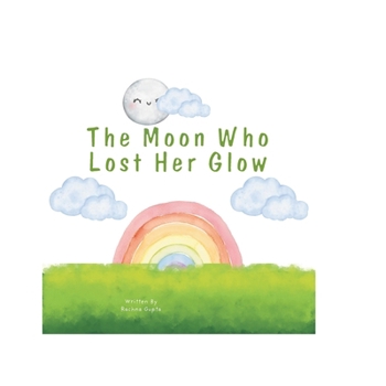 The Moon That Lost Its Glow: A Bedtime Story for Little Dreamers (Twinkle Tales)