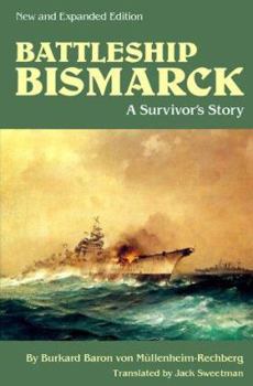 Hardcover Battleship Bismarck: A Survivor's Story Book