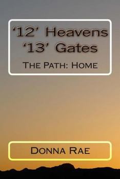 Paperback '12' Heavens: '13' Gates: The Path: Home Book