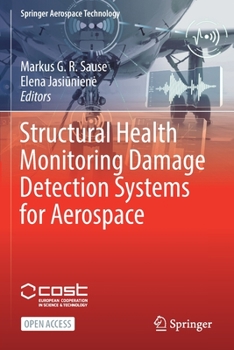 Paperback Structural Health Monitoring Damage Detection Systems for Aerospace Book