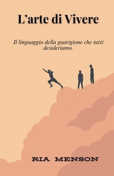 L'arte di Vivere (Italian Edition)