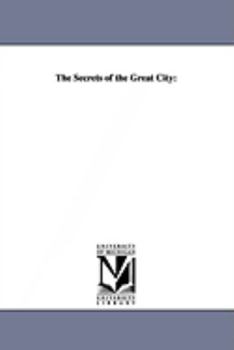 Paperback The Secrets of the Great City Book