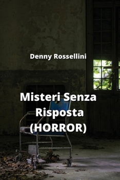 Paperback Misteri Senza Risposta (HORROR) [Italian] Book