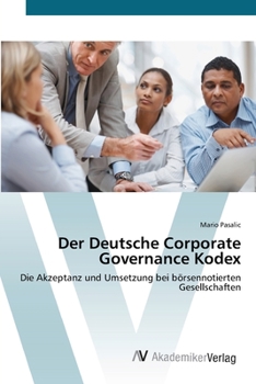 Paperback Der Deutsche Corporate Governance Kodex [German] Book