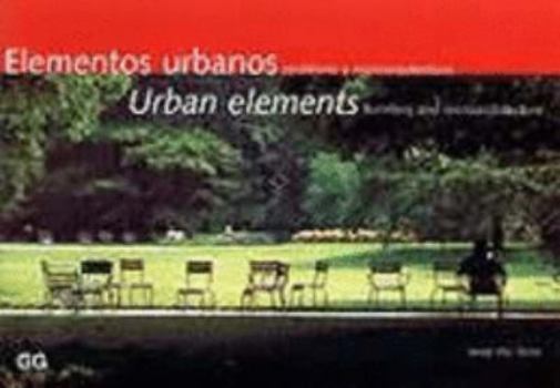 Paperback Urban elements: Furniture and microarchitecture Book