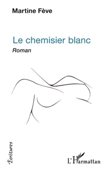 Paperback Le Chemisier blanc [French] Book