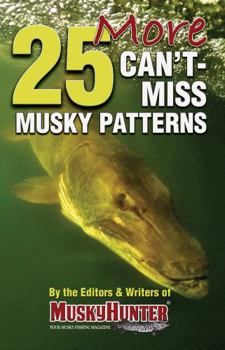 Paperback 25 More Can't-Miss Musky Patterns Book