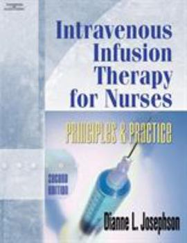 Paperback Intravenous Infusion Therapy for Nurses: Principles & Practice Book