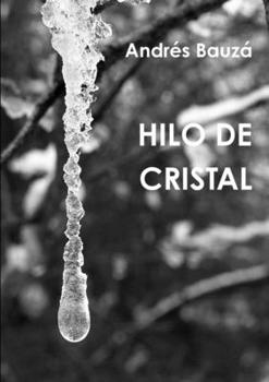 Paperback Hilo de Cristal [Spanish] Book