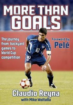 Paperback More Than Goals: The Journey from Backyard Games to World Cup Competition Book