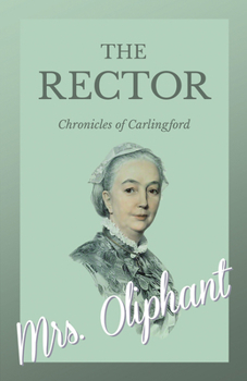 The Rector - Book #1 of the Chronicles of Carlingford