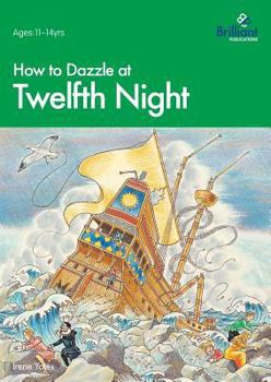 How to Dazzle at "Twelfth Night" (How to Dazzle at ...)