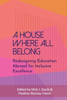 A House Where All Belong: Redesigning Education Abroad for Inclusive Excellence