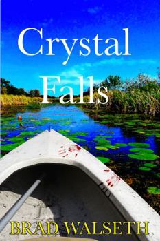 Paperback Crystal Falls (Crystal Falls Trilogy) Book