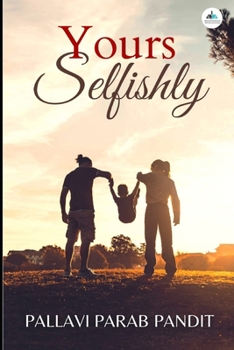 Paperback Yours Selfishly Book