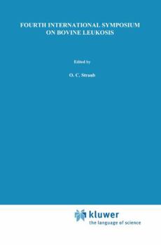 Hardcover Fourth International Symposium on Bovine Leukosis Book