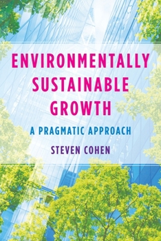 Paperback Environmentally Sustainable Growth: A Pragmatic Approach Book