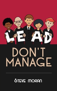 Paperback Lead, Don't Manage Book