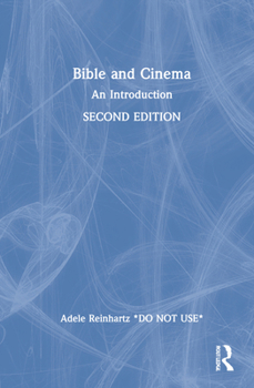 Hardcover Bible and Cinema: An Introduction Book