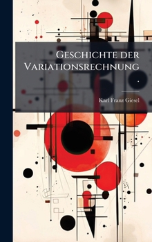Hardcover Geschichte der Variationsrechnung. [German] Book