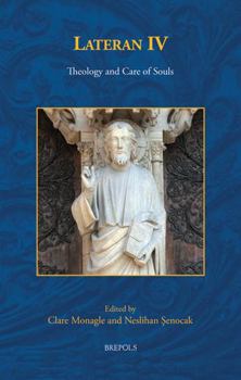 Hardcover Lateran IV: Theology and Care of Souls Book