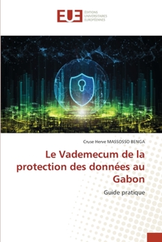 Paperback Le Vademecum de la protection des données au Gabon [French] Book