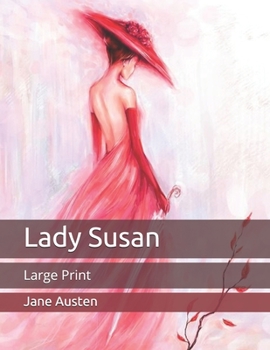 Paperback Lady Susan: Large Print Book