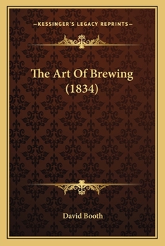 Paperback The Art Of Brewing (1834) Book