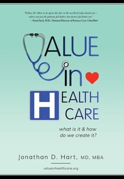 Hardcover Value in Healthcare: What is it and How do we create it? Book